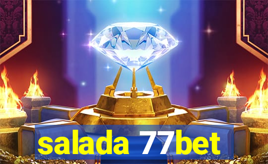 salada 77bet